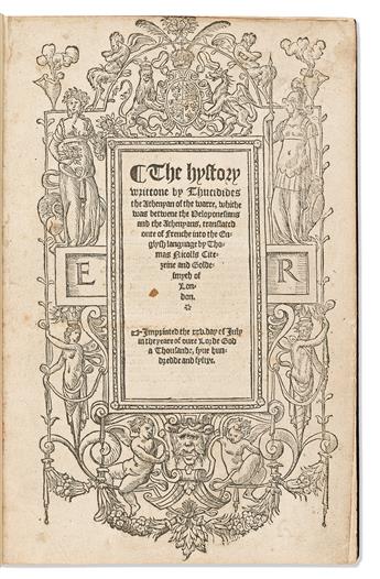 Thucydides. The Hystory Writtone by Thucidides the Athenyan of the Warre, whiche was betwene the Peloponesians and the Athenyans.